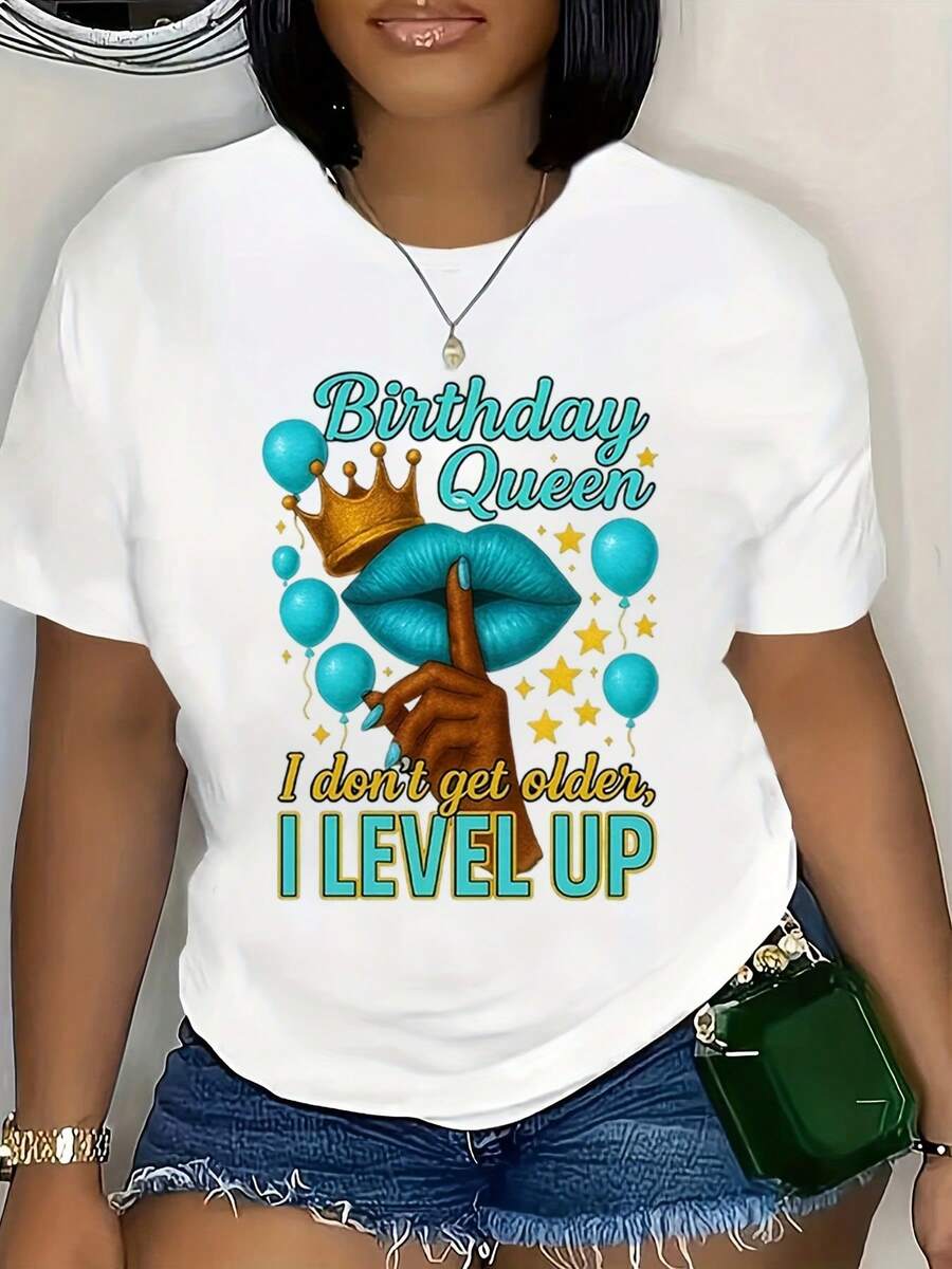 Birthday Queen I Don't Get Older I Level Up Graphic Tee For Women Birthday Celebration Party Gift Funny Statement Shirt, 220g - trắng - Xem 1