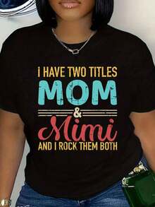 Women's T-Shirt I Have Two Titles Mom & Mimi And I Rock Them Both Printed Graphic Tee Plus Size Casual Mother's Day Gift 220g - màu đen - Xem 1