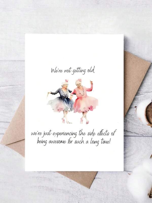 Funny Elderly Women Birthday Card With Dancing Grandmas - Humorous Aging Quote "We're Not Getting Old, Just Experienced" - Elegant Ballerina Dance Party Design - Perfect Senior Citizen Gift For Women - Birthday Party Invitation Or Everyday Encouragement - Includes Matching Envelope, Comical Birthday Cards, Highquality Print, Premium Cardstock
