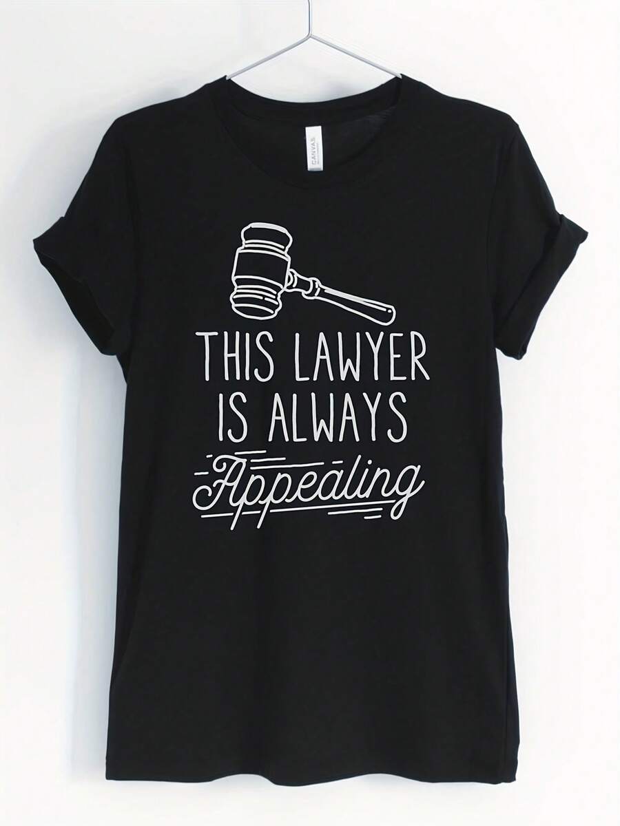 This Lawyer Is Always Appealing, Lawyer Shirt, Litigator Shirt, Attorney Shirt, Lawyer , Funny Lawyer T-Shirt, Uni & Wo's Shirts - 款式15 - 查看 1