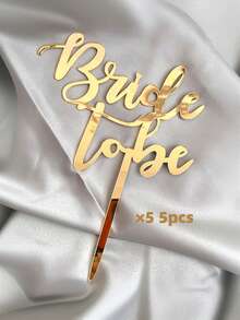1件/3件/5件 新娘蛋糕裝飾插牌 Bride To Be 字母蛋糕插牌，訂婚與婚禮蛋糕裝飾，蛋糕裝飾，訂婚與婚禮派對用品，烘焙裝飾用品，廚房烘焙用品 - 金色 - 查看 10