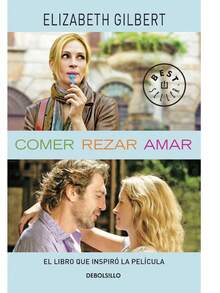 Comer Rezar Amar edición especial libro éxito mundial novela inspiradora viajes desarrollo personal narrativa enriquecedora autores famosos recomendada lectura - Libro único - Ver 3