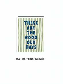 1pc Frameless These Are The Good Old Days Green Poster, Vintage Quote Wall Art Print, Inspirational Room Decor, Aesthetic Bedroom Dorm Decor, Back To School College Essentials, Motivational Posters For Wall, Home Decoration