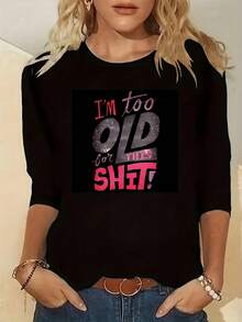 Long Sleeve Tops Women Ladies Casual Long Sleeve T-Shirt With Humorous "Too Old For This" Print - Soft Stretch Fabric, Machine Washable - Perfect Gift Loose And Comfortable Tops Winter Clothes For Women - màu đen - Xem 1