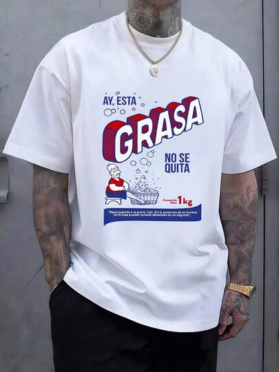 Gráfica divertida con frase Ay esta grasa no se quita" acompañada de ilustración de hombre empujando carrito que transmite humor y contraste sobre tareas cotidianas y vida diaria camiseta de hombre 100% algodón confortable