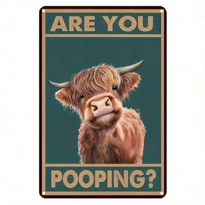Humorous Iron Tin Sign Wall Art For Bathroom – "Are You Pooping?" Highland Cow Graphic – Durable Metal Poster For Restroom Decor – 8x12 Inches / 20x30 Cm.