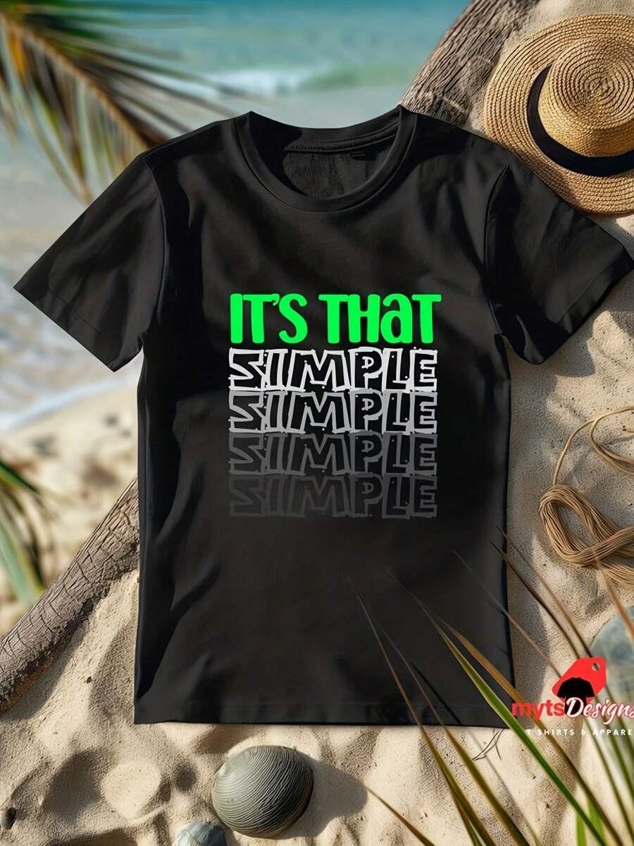 It's That Simple T-Shirt, Motivational Shirt, Posit Shirt, Gift Shirt, Good Vibes Shirt - 款式11 - 查看 1