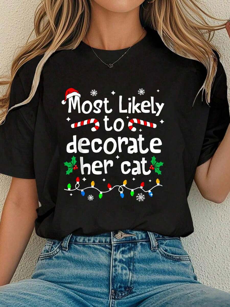Women Cotton Tshirt Most Likely To Decorate Her Cat Family Christmas Matching T-Shirt Comfort Tshirt Women - màu đen - Xem 1