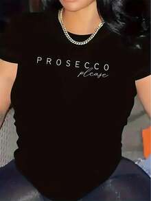 T-Shirt With PROSECCO Please Print, Ideal For Restaurant Or Home Use, Durable Lightweight Fabric, Comfortable Fit For Everyday Wear, Stylish Design For Casual Outings Or Parties, Perfect Gift For Friends Family - màu đen - Xem 11
