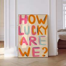 1pc/Set How Lucky Are We Inspirational Quotes Wall Art Print, Orange Pink Poster, Preppy Print, Retro Wall Art, Aesthetic Dorm Decor, Girly Bedroom Wall Art, Home Decor Living Room, Wall Decor, No Frame - Multicolor - View 5