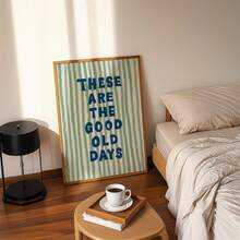 1pc Frameless These Are The Good Old Days Green Poster, Vintage Quote Wall Art Print, Inspirational Room Decor, Aesthetic Bedroom Dorm Decor, Back To School College Essentials, Motivational Posters For Wall, Home Decoration