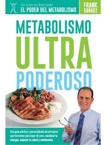 Metabolismo ultra poderoso libro suplemento guia metabolismo ultra poderoso programa nutricion ejercicios estrategias naturales aceleracion metabolica perdida de peso consejos cientificos recetas plan de alimentacion y estilo de vida para mejorar energia salud y composicion corporal - Libro único - Ver 7
