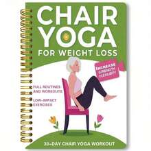 30-Day Chair Yoga Book For Seniors & Beginners - Low Impact Seated Weight Loss Exercises With 60 Poses, Muscle Toning & Flexibility Workout, Spiral Bound - Multicolor - View 2