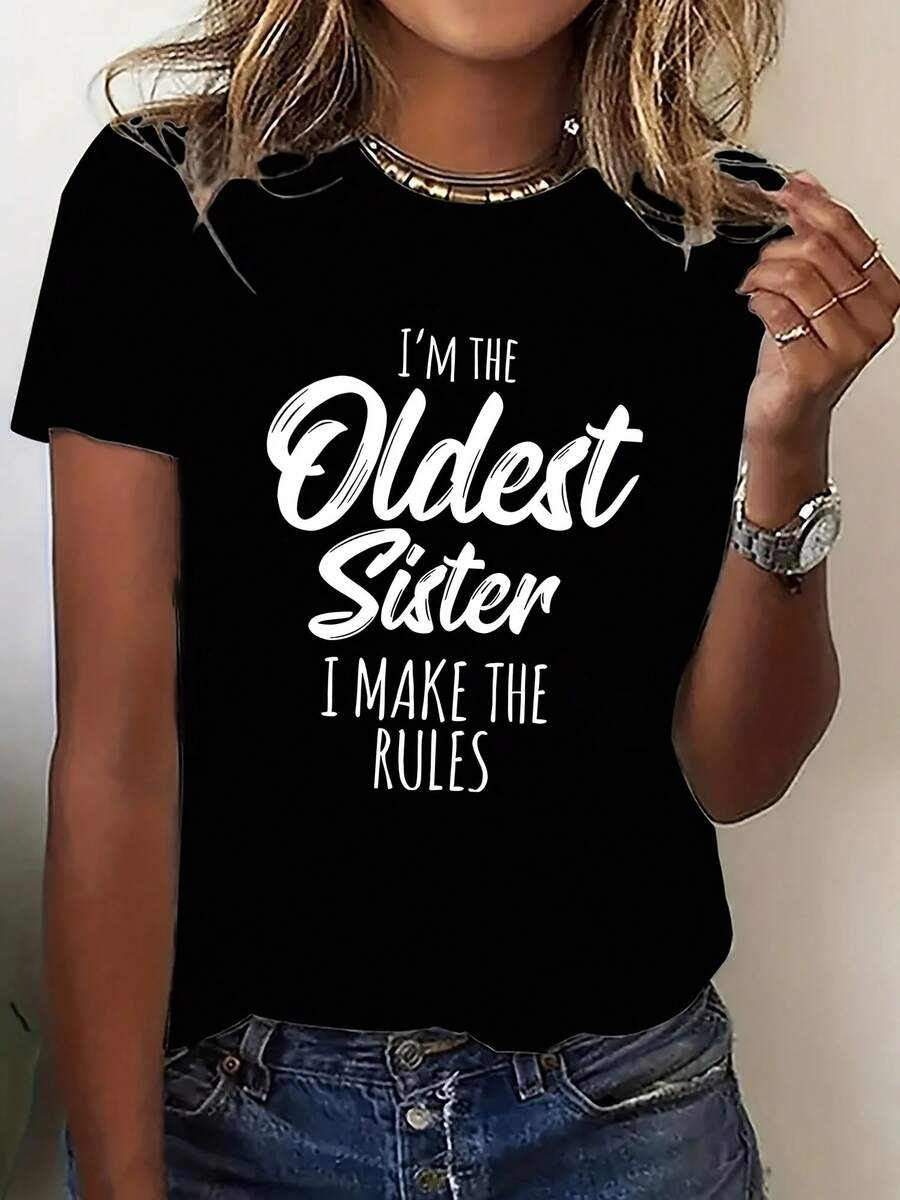 Women'S Funny I'm The Oldest Sister I Make The Rules T-Shirt - Black With White Text - Soft Cotton Blend Casual Everyday Tee - Machine Washable All-Season Top For Sisters, Birthday Gifts & Family Outfits - Sizes XS-XXL Available, Sister Outfit, Playful Design, Comfortable Fit, Statement Shirt, Sisterhood Fashion - 黑色 - 查看 1