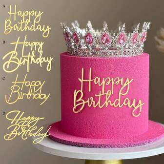 1 pieza/3 piezas/6 piezas/12 piezas Decoración de tarta de cumpleaños de acrílico dorado creativo "Feliz cumpleaños" para fiesta de cumpleaños, decoración de repostería y postres DIY, sin corona