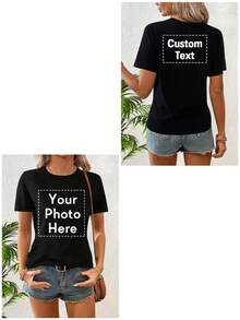 定制女士短袖T恤，个性化图案设计，上传您的照片/Logo/海报/全家福/公司团队照，输入文字，圣诞礼物、情人节礼物、周年纪念礼物、音乐节服装、婚礼/派对服装、文化主题T恤、节日礼物、团队制服定制、夏季上衣、慈善团队制服定制