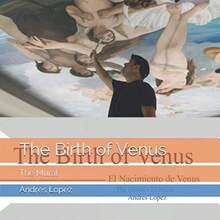 The Birth Of Venus El Nacimiento De Venus The Mural El Mural Andres Lopez - As Pic - View 1