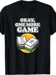 Okay One More Game Mahjong Player Games Graphic T-Shirt - Style 16 - View 1
