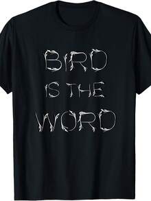 Bird Is The Word Feather Font T-Shirt - Style 1 - View 1