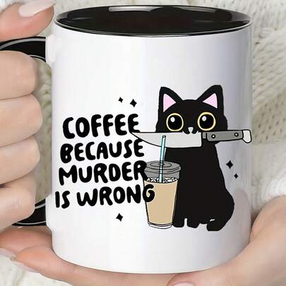 Funny Black Cat Coffee Mug - 'Coffee Because Is Wrong' Humorous Design, Perfect For Cat Lovers & Coffee Enthusiasts, Unique Novelty Gift For Birthdays/Christmas, Durable Ceramic Cup For Daily Use