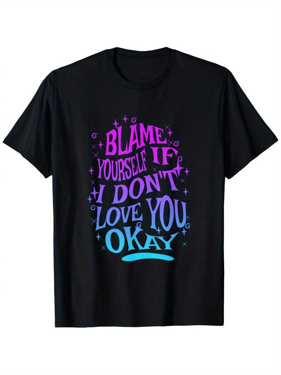 Si no te amo, te culpo, ¿de acuerdo? Camiseta.% Algodón. Impreso en un lado. Camiseta negra de manga corta. Regalo de cumpleaños y San Valentín para hombres, mujeres, familiares y amigos. Tallas S-. 1 pieza. Peso de la tela 180g - Negro - Ver 1
