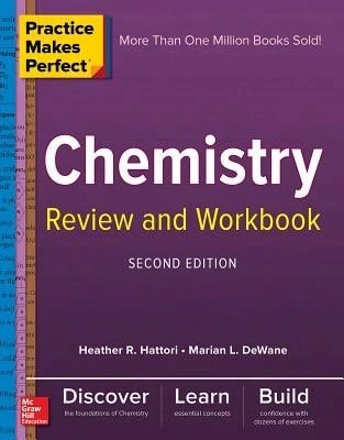Pre-Owned Practice Makes Perfect Chemistry Review And Workbook, Second Edition (Paperback) By Marian DeWane, Heather Hattori