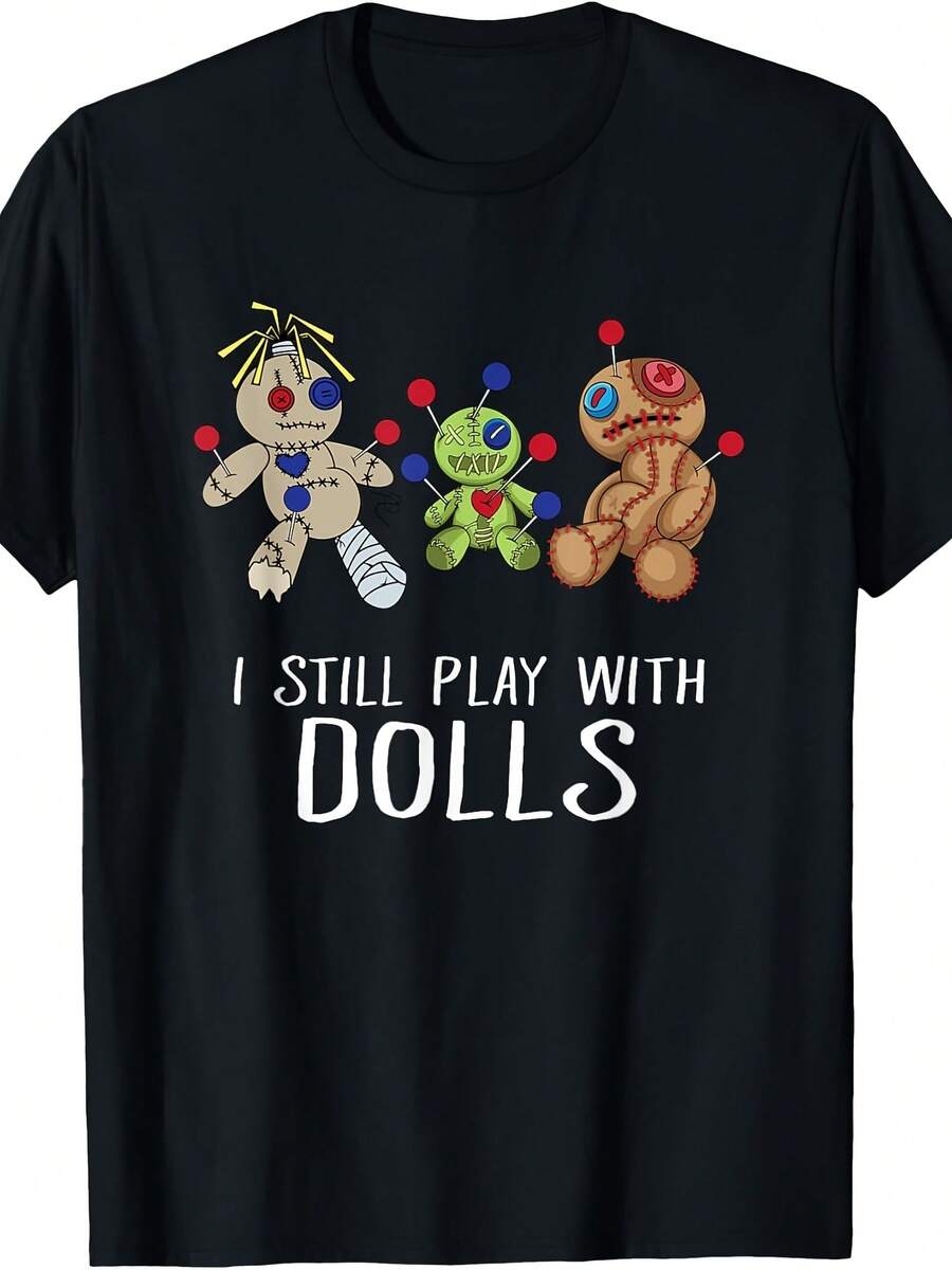 I Still Play With Dolls - Voodoo Gift Halloween T-Shirt - Style 1 - View 1