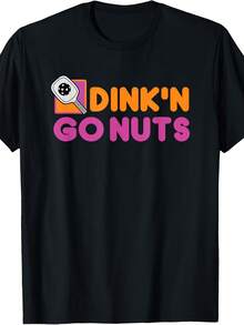 Pickleball Dink N Go Nuts Funny Pickler Player T-Shirt - 款式24 - 查看 1