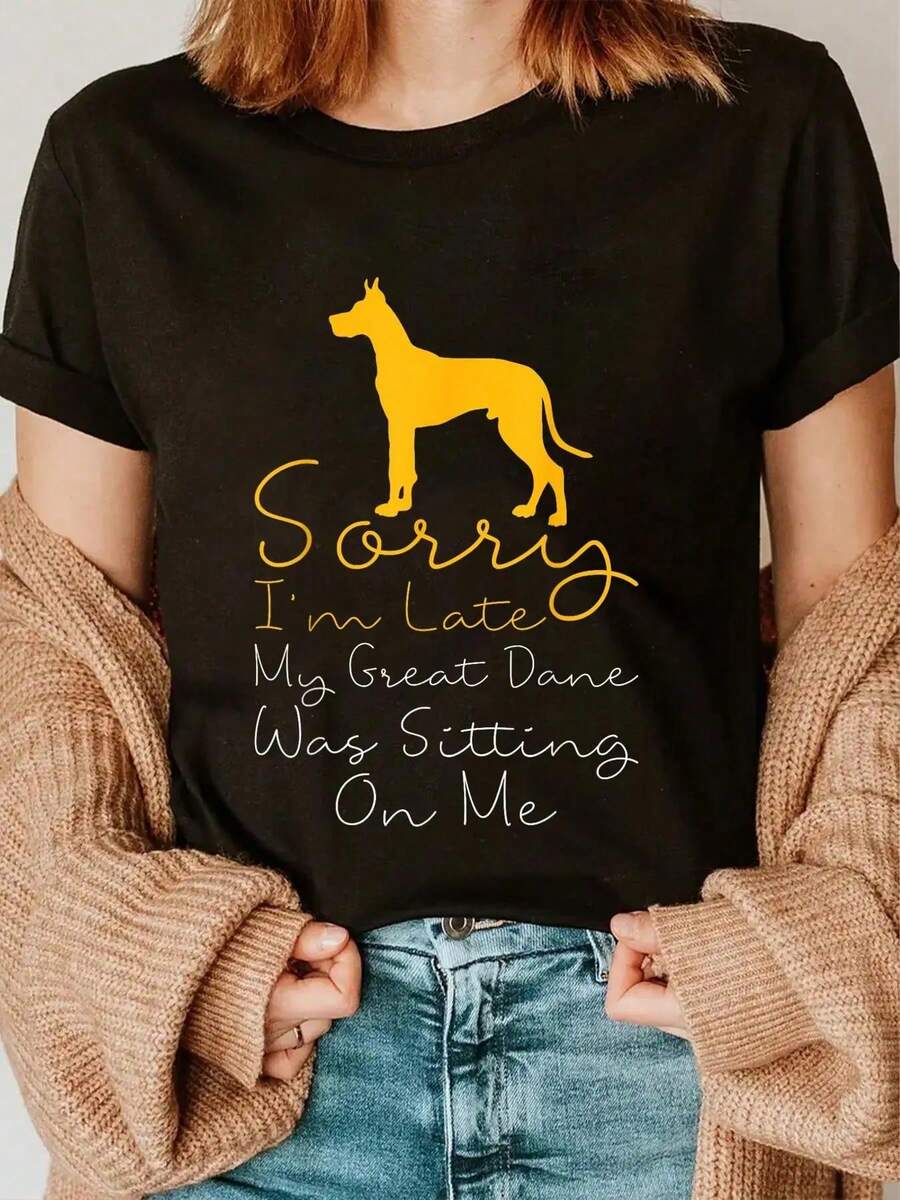 100% Coton T-shirt décontracté Désolé, j'étais en retard, mon Grand Danois était assis sur moi - T-shirt Grand Danois pour femmes et hommes, vacances d'été, doux, coupe décontractée, confort classique - Noir - Voir 1