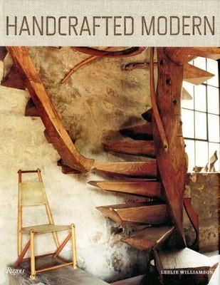 Handcrafted Modern: At Home With Mid-Century Designers (Hardcover) By Leslie Williamson