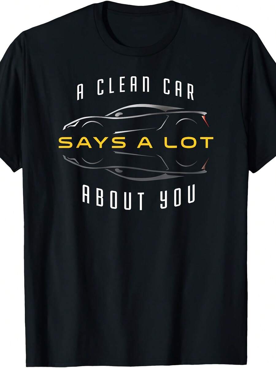 A Clean Car Says A Lot About You Car Detailing Service Shirt T-Shirt - 款式26 - 查看 1