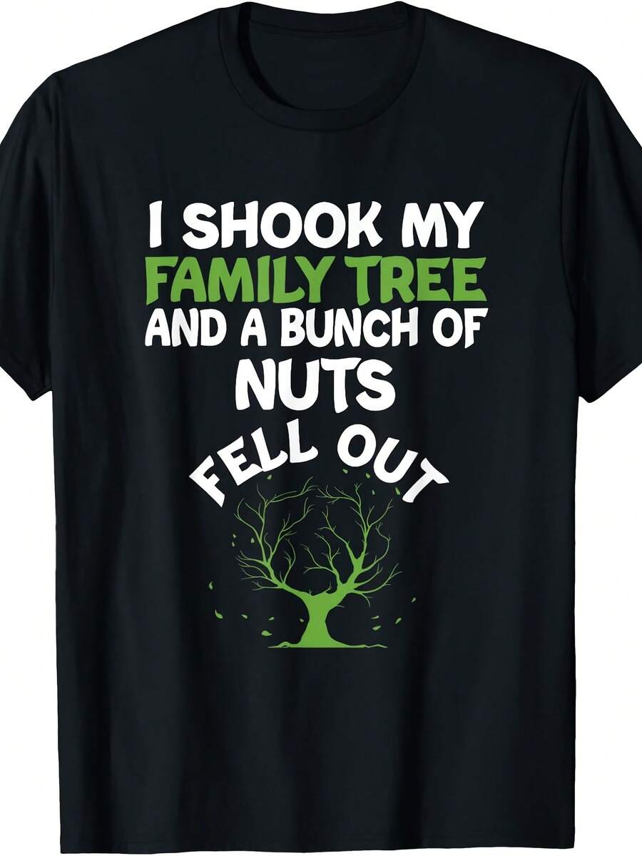 I Shook My Family Tree And A Bunch Of Nuts Fell Out Funny T-Shirt - 款式13 - 查看 1