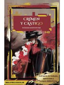 Crimen Y Castigo. Autor: Fiódor Dostoyevski.  Colección: Biblioteca Escolar. Edad: + 12 años. Formato: Pasta Blanda Páginas: 95 Medidas: 21 cm x 14 cm. Peso: 127 g.  Código: 9786071415226.     Síntesis del libro - Con Guía de Trabajo – Preguntas De Comprensión Lectora - con Ejercicios y Actividades Didácticas. – Para jóvenes de 12 años en adelante.  Crimen y castigo Un joven estudiante asesina a una anciana a la que consideraba un parásito para la sociedad, pues se servía de la necesidad de las personas para quitarles sus joyas y cobrar grandes sumas por recuperarlas.   A partir de esta decisión, el estudiante comienza una lucha por controlar sus emociones y sentimientos, hasta que, finalmente, la culpa lo obliga a asumir el castigo por su crimen.   La lucha entre el bien y el mal, el destino y el sufrimiento de la mente y el alma del hombre por vivir en una sociedad sin moral, son los temas que se abordan en esta novela. - Libro único - Ver 1