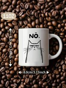 1pc 11oz Mug Saying Cat, Nope, Just No, Cat, Mug Cat Funny, Gift Idea Cat Lover, Office Mug, Cat Mug,Christmas Decorations,Fun Gift For Birthdays, Holidays & Parties, Ideal For Friends, Coffee Bar Accessories, Reusable,Christmas, Graduation - Hand Wash Only, Ideal For Hot & Cold Drinks, Room Decoration,Winter Drinkware, Thoughtful Present, Family Keepsake,Valentines Day Gifts,Wedding