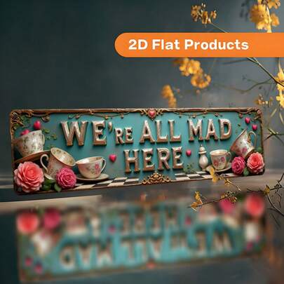 1pc 2D Flat Vintage Iron Wall Decor "We're All Mad Here" - 9.91x39.88cm Retro Metal Decoration With Tea Cup & Floral Design, For Home, Cafe, Office, Garage, Easy Installation With Pre-Drilled Holes - Unique Gift Idea, Mood Atmosphere Home Decor, Funny Typography, Durable Construction, 2D Flat