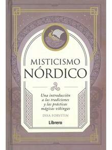 Misticismo nordico introduccion a tradiciones practicas vikingas libro estudio misticismo nórdico guia introductoria tradiciones mitologia rituales vikingas juego espiritual o academico ideal para curiosos estudiantes investigadores y lectores interesados en practica ancestral y cultura nordica - Libro único - Ver 2