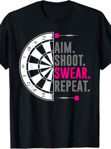 Aim Shoot Swear Repeat - Darts T-Shirt - Style 4 - View 1