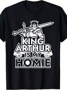 King Arthur Is My Homie Medieval England T-Shirt - Style 19 - View 1
