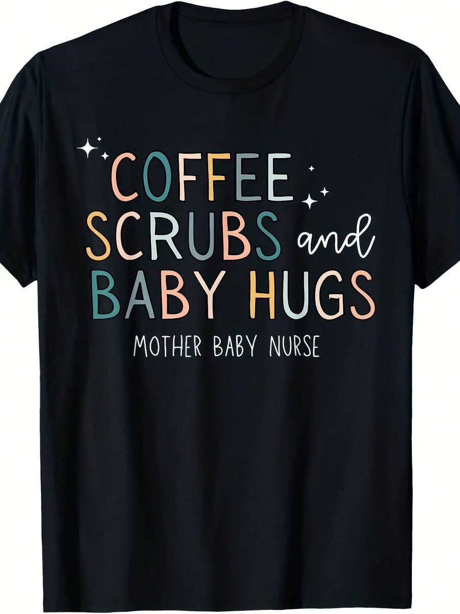Coffee Scrubs & Baby Hugs Mother Baby Nurse T-Shirt - 款式19 - 查看 1