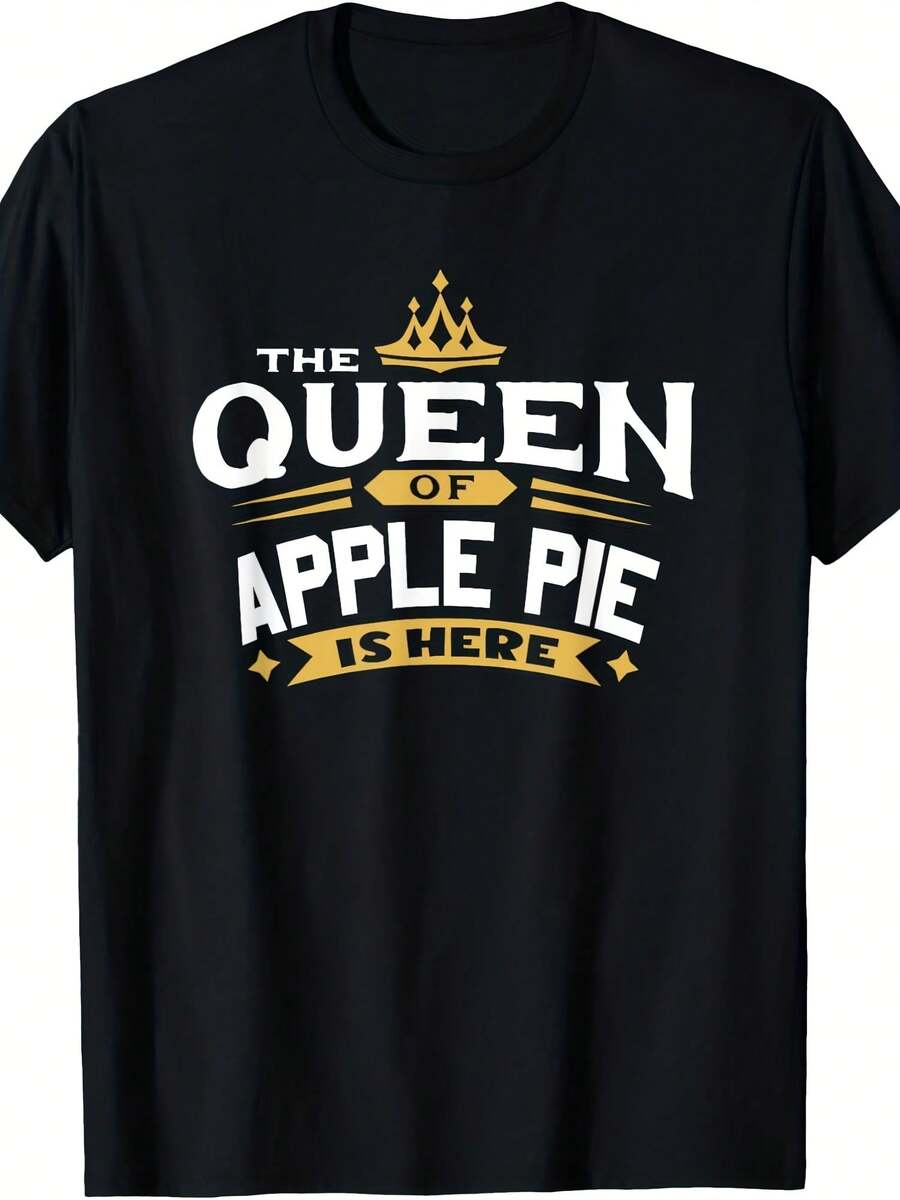 The Queen Of Apple Pie Is Here T-Shirt - 款式25 - 查看 1