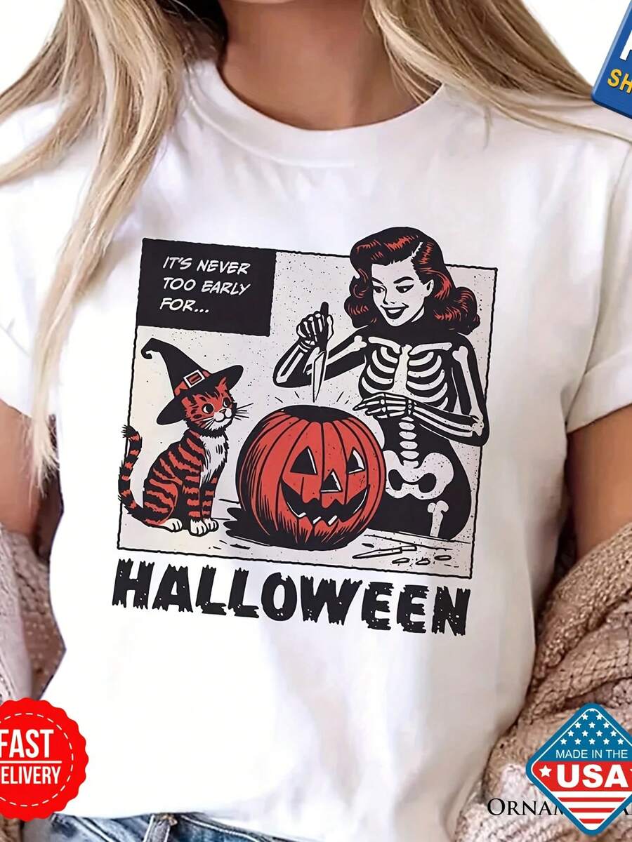 It's Never Too Early For Halloween T-Shirt, Funny Retro Tee For Sassy Women - 款式1 - 查看 1