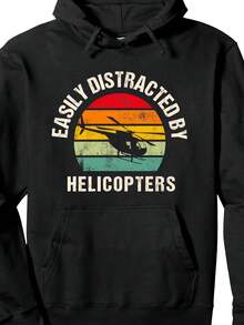 Easily Distracted By Helicopters, Funny Helicopters Lover Pullover Hoodie - 款式28 - 查看 1