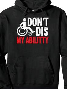 Don't Dis My Ability Wheelchair User Handicap Disabled Pullover Hoodie - 款式27 - 查看 1