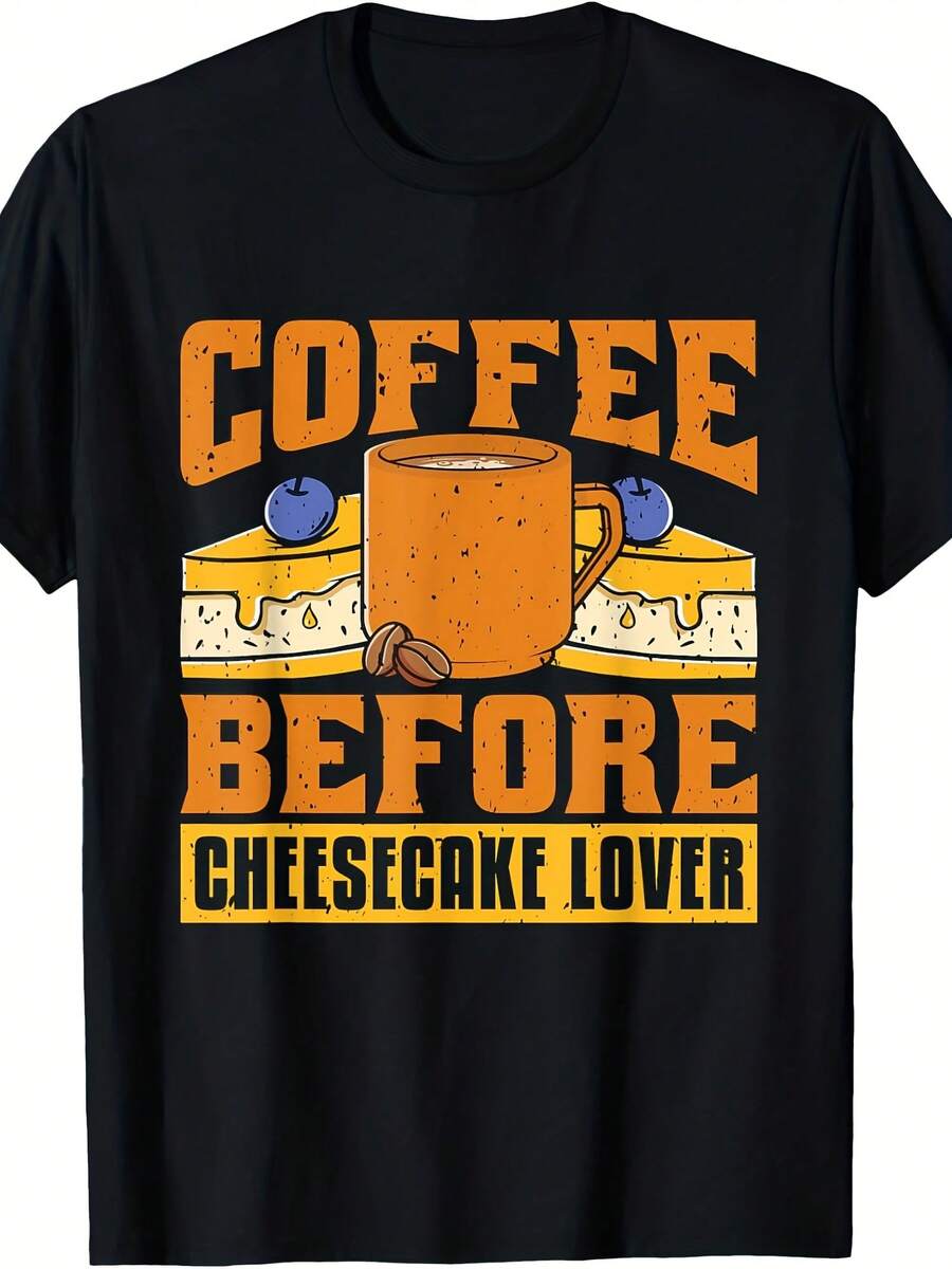 Coffee Before Sweet Goodies Coffee Lover Cheesecake Lover T-Shirt - 款式5 - 查看 1