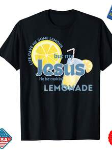 Lemons But My Jesus He Be Making Lemonade Unisex T-Shirt Inspired Funny Tee - 款式9 - 查看 1