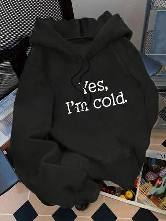 Plus Size Women's Vacation "Yes, I'm Cold." Text Pattern Sweatshirt Hooded Long Sleeves Casual Spring/Summer/Fall Women's Plus-Size Long-Sleeved Sweatshirt Thanksgiving Day Going Out Tops Women, Vacation Outfits Women