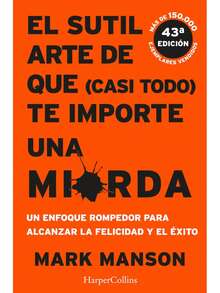 Libro El sutil arte de que casi todo te importe una miedra, superación personal, bestseller en desarrollo humano, edición en español - Libro único - Ver 1