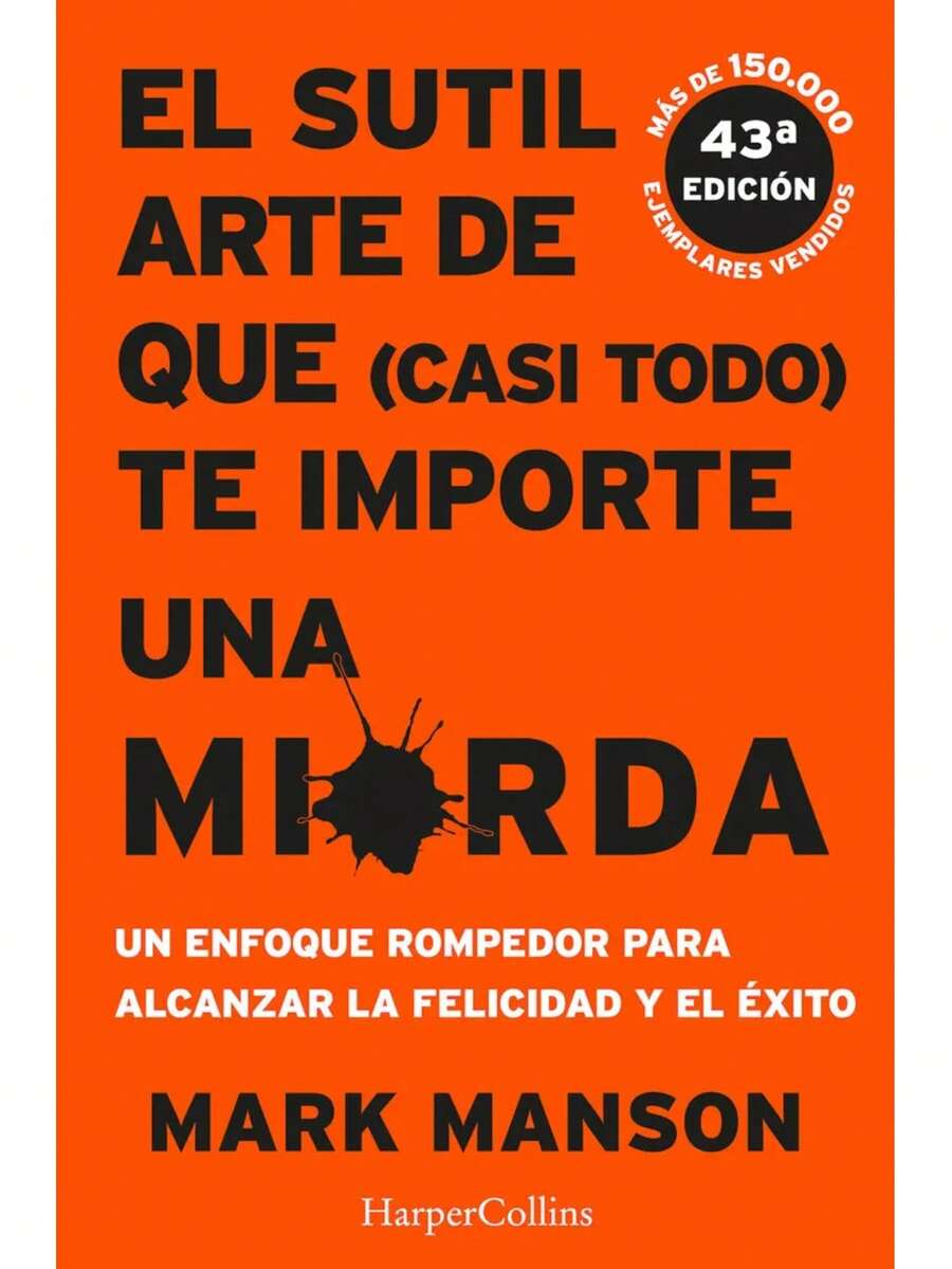 Libro El sutil arte de que casi todo te importe una miedra, superación personal, bestseller en desarrollo humano, edición en español - Libro único - Ver 1