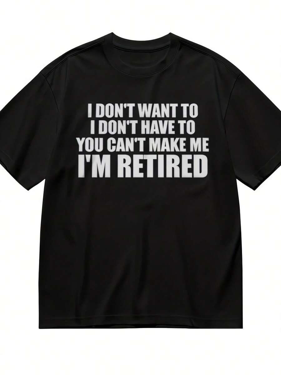 S Slight Stretch Breathable Classic T-Shirt I DON'T WANT TO Graphic Tee - 款式15 - 查看 1