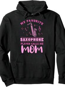 My Favorite Saxophone Player Calls Me Mom Pullover Hoodie - 款式14 - 查看 1